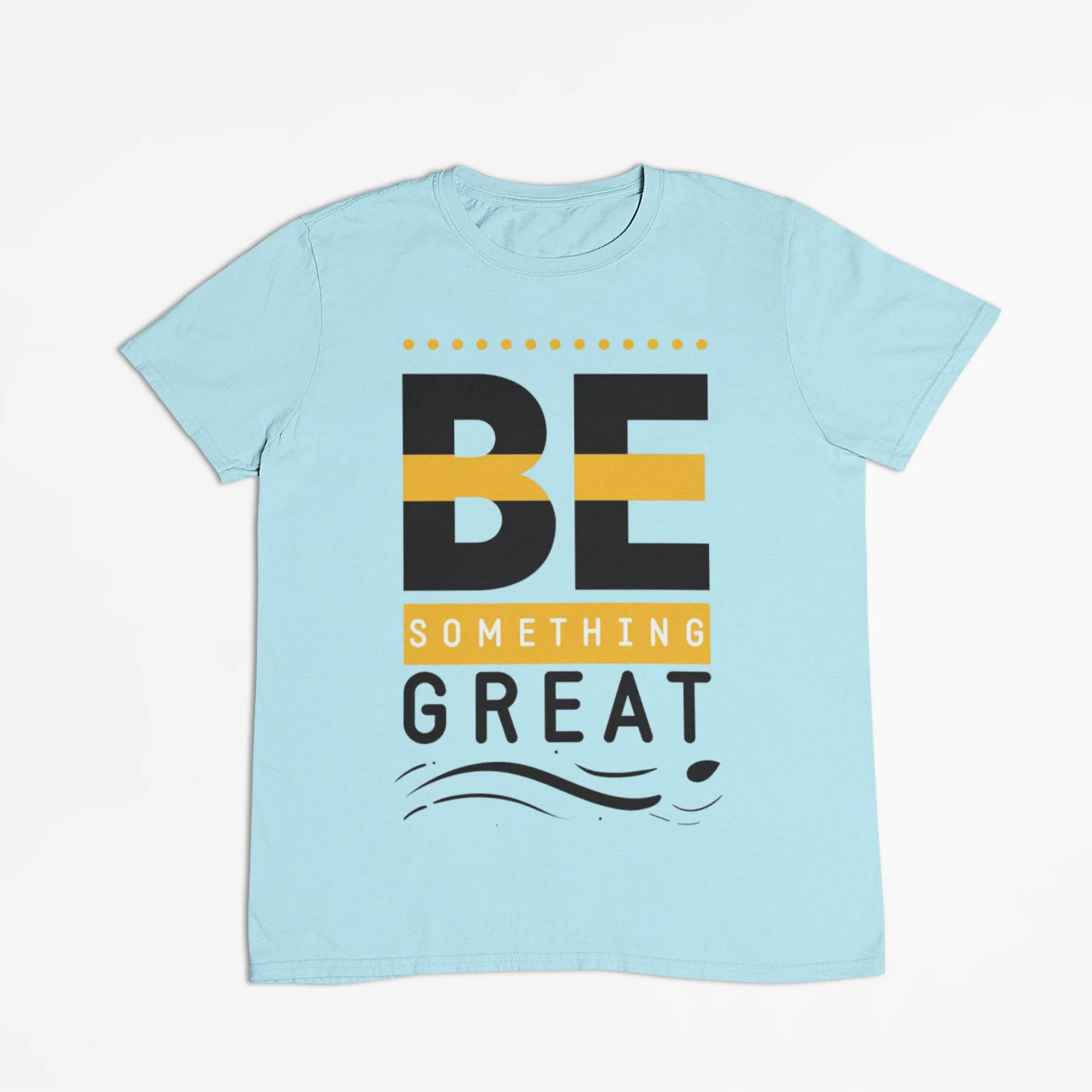 Kids Tee - 100% Cotton Be Great