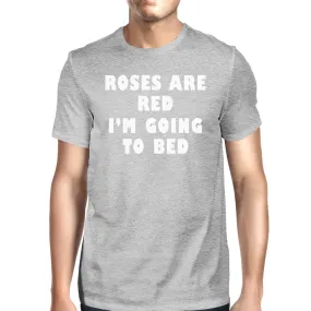 Roses Are Red Mens Heather Grey T-shirt Witty Graphic Tee Gift Idea