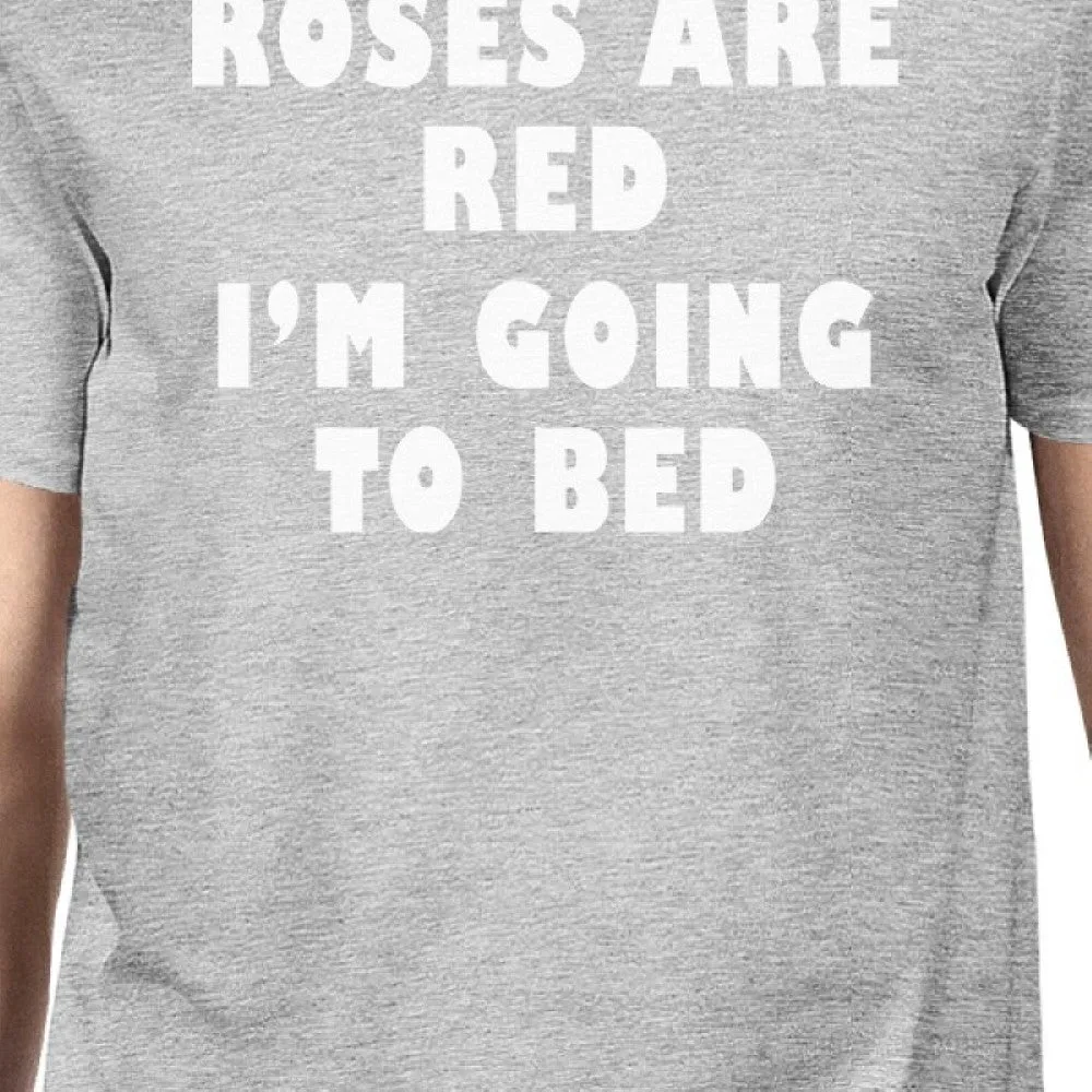 Roses Are Red Mens Heather Grey T-shirt Witty Graphic Tee Gift Idea